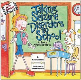 Book Cover: Taking Seizure Disorders to School by Gosselin