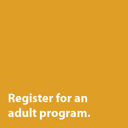 Click this image for a full list of adult programs.